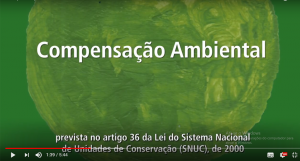Imagem com o frame do vídeo sobre Compensação Ambiental
